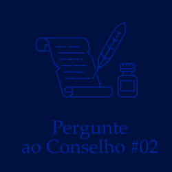 Pergunte ao Conselho #02