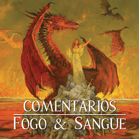 Capa de Fogo e Sangue (Fire and Blood), uma mulher com dragões ao fundo.