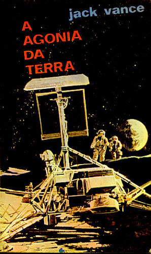 A Agonia da Terra Jack Vance