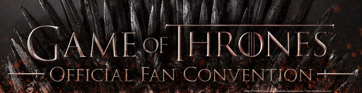 convenção oficial de fãs de Game of Thrones