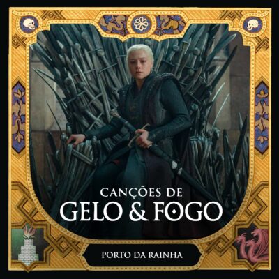 Canções de Gelo & Fogo #60: Episódio 3.02; ‘Porto da Rainha’